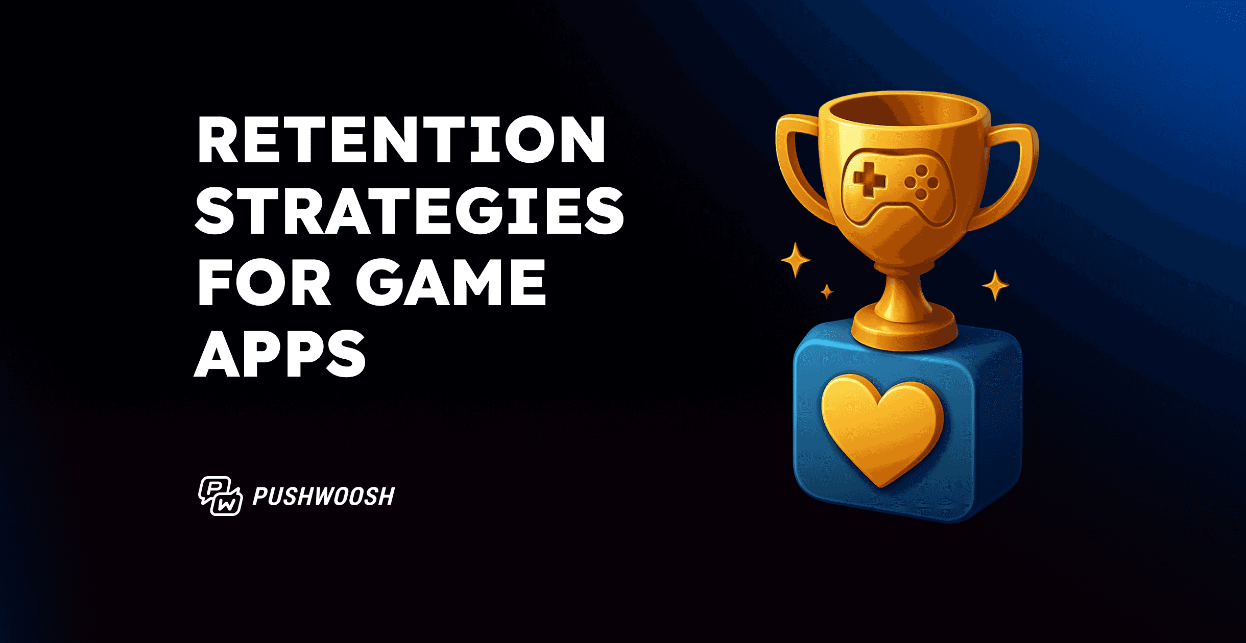 Win the retention game: Proven strategies to keep players and boost revenue